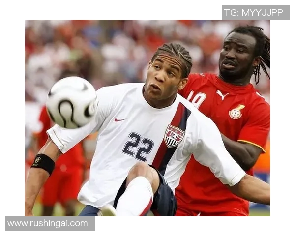 德国世界杯经典对决回顾加纳队的奋战与传奇时刻